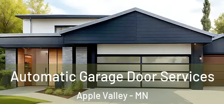  Automatic Garage Door Services Apple Valley - MN