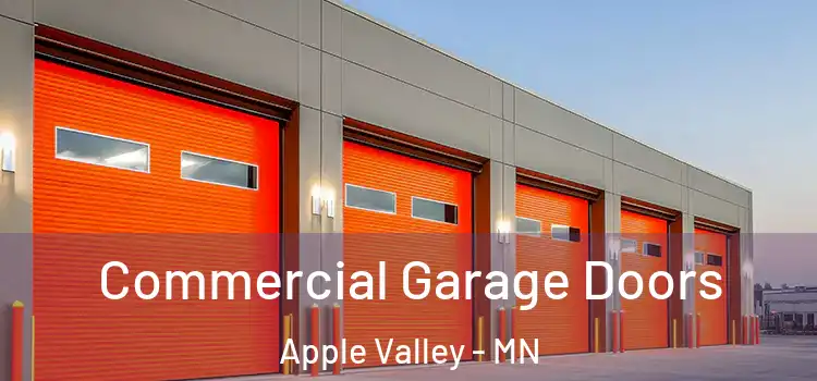  Commercial Garage Doors Apple Valley - MN