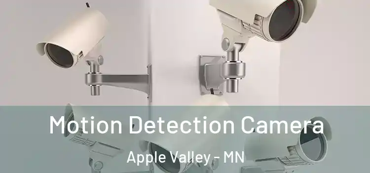  Motion Detection Camera Apple Valley - MN