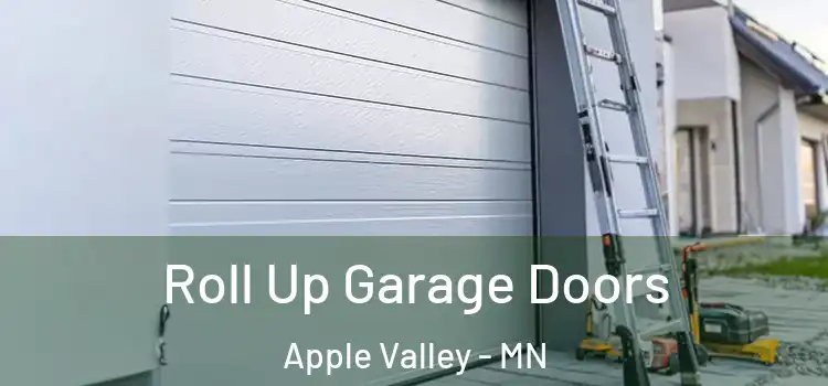  Roll Up Garage Doors Apple Valley - MN