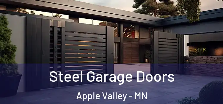 Steel Garage Doors Apple Valley - MN